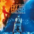 Billie Eilish: Hit Me Hard and Soft - The Tour